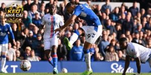 Nhận định Everton vs Crystal Palace