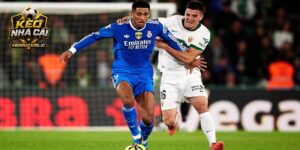 Nhận định Elche vs Real Madrid